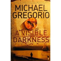 A Visible Darkness