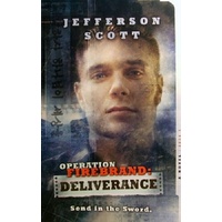 Operation Firebrand. Deliverance