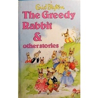 The Greedy Rabbit And Other Stories