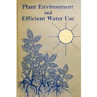 Plant Environment And Efficient Water Use