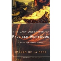 The Last Deception Of Palliser Wentwood
