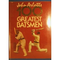 John Arlott's 100 Greatest Batsmen