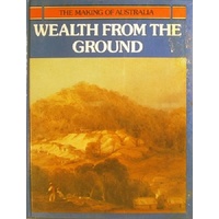 Wealth From The Ground