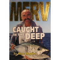 Merv. Caught In The Deep