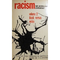 Racism. The Australian Experience. Volume 2