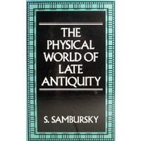 The Physical World Of Late Antiquity