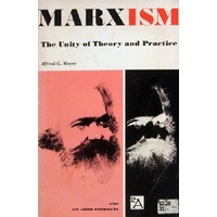 Marxism. The Unity Of Theory And Practice