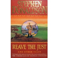 Reave The Just. And Other Tales