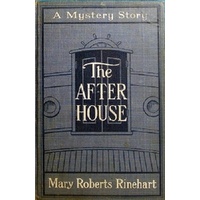 The After House. A Story Of Love, Mystery And A Private Yacht