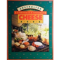 Australian Farmhouse And Speciality Cheese Book