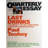 Last Drinks. Quarterly Essay. Issue 30, 2008