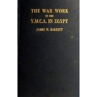 The War Work Of The Y.M.C.A. In Egypt
