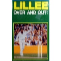 Lillee. Over And Out