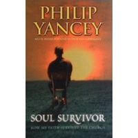 Soul Survivor How My Faith Survived the Church