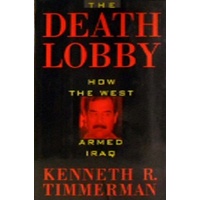 The Death Lobby. How The West Armed Iraq