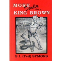 More Deadly Than A King Brown