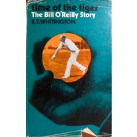 Time of the Tiger. The Bill O'Reilly Story