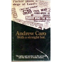 With  A Straight Bat