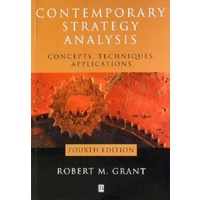 Contemporary Strategy Analysis. Concepts, Techniques, Applications