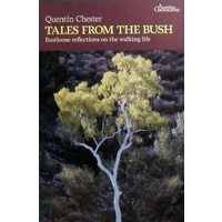 Tales From The Bush