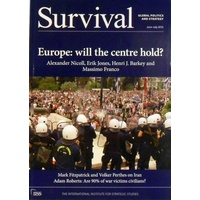 Survival, Global Politics And Strategy. Europe. Will The Centre Hold
