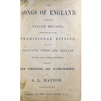 The Songs Of England. A Collection Of English Melodies