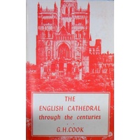The English Cathedral Through The Centuries