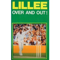Lillee. Over And Out