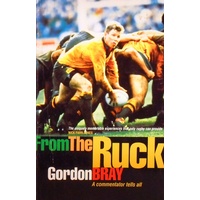 From The Ruck. A Commentator Tells All.