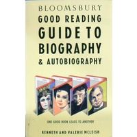 Bloomsbury Good Reading Guide To Biography And Autobiography