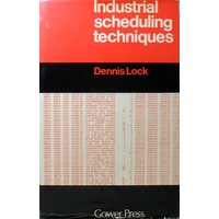 Industrial Scheduling Techniques