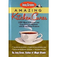 Joey Green's Amazing Kitchen Cures