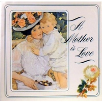 A Mother Love