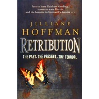 Retribution. The Past, The Present, The Terror