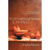 Secrets To Exceptional Living