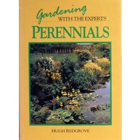 Gardening With The Experts. Perennials