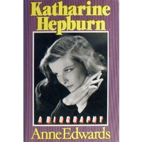 Katharine Hepburn. A Biography