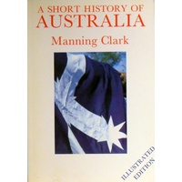 A Short History Of Australia