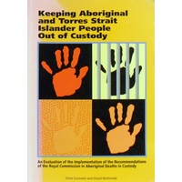 Keeping Aboriginal And Torres Strait Islander People Out Of Custody