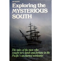 Exploring The Mysterious South