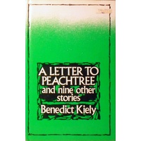 A Letter To Peachtree And Nine Other Stories