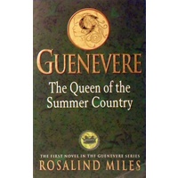 Guenevere. The Queen Of The Summer Country