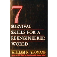 7 Survival Skills For A Reengineered World