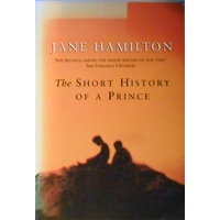 The Short History Of A Prince