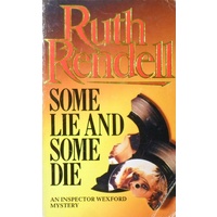 Some Lie And Some Die