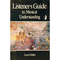 Listeners Guide To Musical Understanding