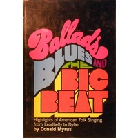 Ballads, Blues, And The Big Beat