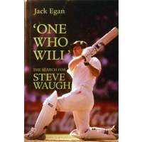 One Who Will. The Search For Steve Waugh