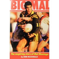 Big Mal. The Inspiring Story Of Mal Meninga