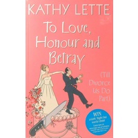 To Love, Honour And Betray